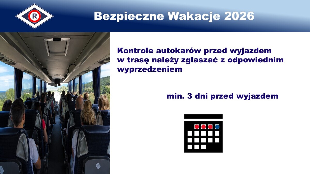 Kontrole autokarów przed wyjazdem należy zgłaszać z odpowiednim wyprzedzeniem - Bezpieczne Wakacje 2026