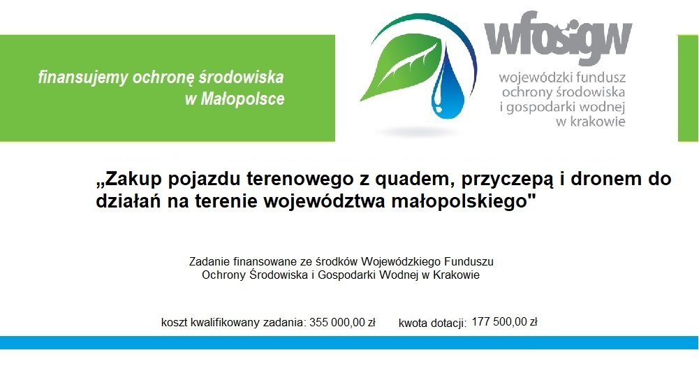 baner z napisem „Zakup specjalistycznego środka transportu wraz z dodatkowym wyposażeniem do działań związanych z ochroną środowiska naturalnego na terenie województwa małopolskiego”. Kwota: 460 000 złotych