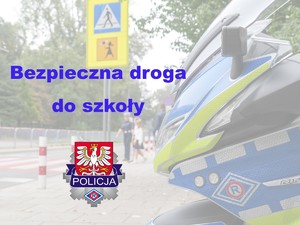 plakat bezpieczna droga do szkoły