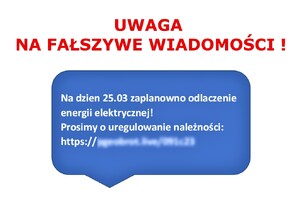 treść fałszywego smsa w oknie dialogowym: Na dzień 25.03 zaplanowano odłączenie energii elektrycznej! Prosimy o uregulowanie należności: https:… Powyżej czerwony napis: Uwaga na fałszywe wiadomości!
