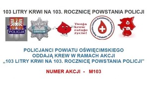 103 litry krwi na 103 rocznicę powstania Policji plakat akcji