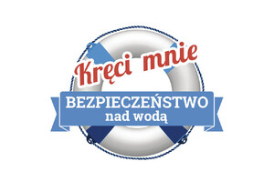 Napis: kręci mnie bezpieczeństwo nad wodą