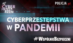 cyberprzestępstwa w pandemii - plakat akcji