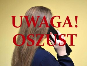 kobieta rozmawiająca przez telefon; czerwony napis UWAGA!OSZUST