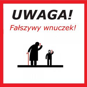 ilustracja przedstawiająca babcię i wnuczka rozmawiających przez telefon z napisem uwaga fałszywy wnuczek