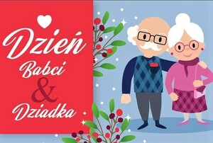 grafika ze starszą kobietą i starszym mężczyzną, po lewej napis Dzień Babci i Dziadka - fragment Kartki Edukacyjnej
