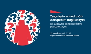 zaproszenie na konferencję

zaginięcia wśród osób z zespołem otępiennym – jak zapewnić bezpieczeństwo podopiecznym?