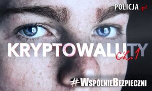 plakat akcji #WspólnieBezpieczni odcinek dotyczący kryptowalut